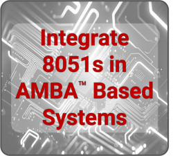 AMBA bus interfacing techniques enable the use of 8051 MCUs in modern systems