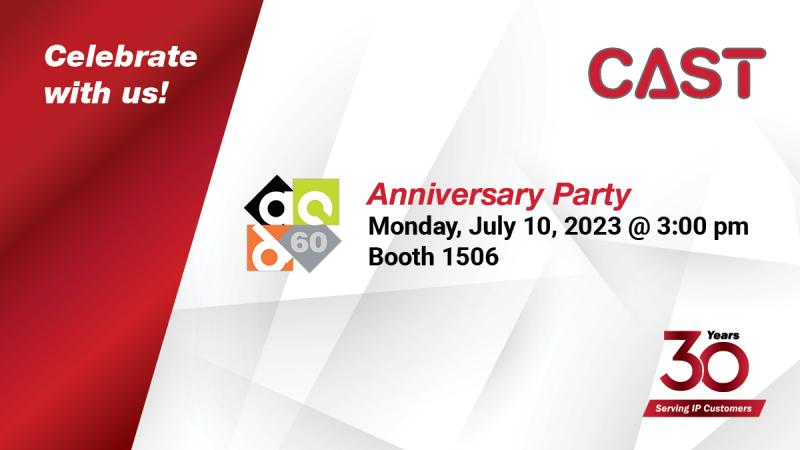 30th Evite CAST is celebrating 30 successful years in the IP cores market at DAC 2023.