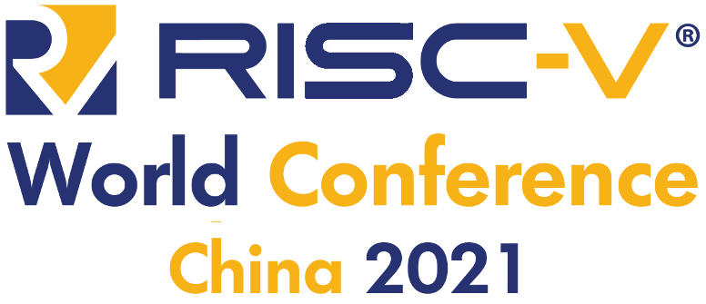RISC-V Conf China 2021 RISC-V World Conference China 2021